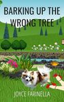 Barking Up the Wrong Tree (Furs and Feathers Pet Sitters Book 1)