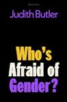 Who's Afraid of Gender?