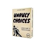 Unruly Choices - A Wild Game of Tru
