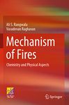 Mechanism of Fires: Chemistry and Physical Aspects