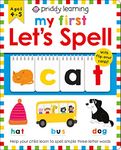 Priddy Learning: My First Let's Spell: 1 (Priddy Learning, 1)