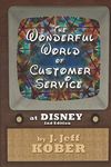 The Wonderful World of Customer Service at Disney