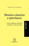 Musica classica e parolacce. Cosa la musica classica contiene e non può dire (Gli archetti)