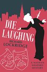 Die Laughing (The Nathan Shapiro Mysteries)