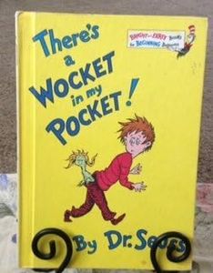 There's a Wocket in my Pocket (Bright & Early Books(R)) - August, 1974