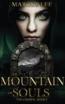 The Mountain of Souls: An Epic Fantasy Saga (The Chosen Book 1)