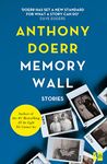 Memory Wall: Compelling historical and literary fiction stories from the Sunday Times bestselling author