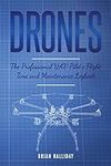 Drones The Professional UAV Pilot's