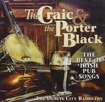 The Craic & The Porter Black: The Best Of Irish Pub Songs