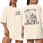 Long Live Cowgirls Shirts Women Oversized Cowgirl Tshirt Vintage Western Tee Country Girl Concert Top