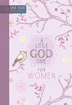 A Little God Time for Women: One Ye
