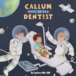 Callum Goes to the Dentist