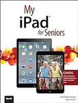 My iPad for Seniors (covers iOS 7 o