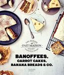 Banoffees, Carrot Cakes and Co (Petits Fait Maison) (French Edition)