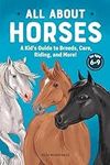 All About Horses: A Kid's Guide to 
