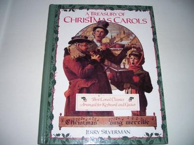 A treasury of Christmas carols: best loved classics arranged for keyboard and guitar