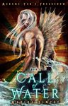 Call of Water (Madame Tan's Freakshow Book 1)