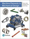 Machine Elements in Mechanical Design (What's New in Trades & Technology)