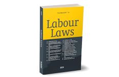 Taxmann's Labour Laws – The most authentic & comprehensive book covering amended & updated text of India's 20+ Labour Laws, including the Factories Act, Industrial Disputes, etc. [2024]