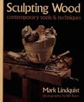 Sculpting Wood: Contemporary Tools and Techniques