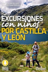 Excursiones con niños por Castilla y León (SIN COLECCION)