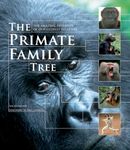 The Primate Family Tree: The Amazing Diversity of Our Closest Relatives