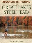 Advanced Fly Fishing for Great Lake