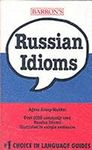 Russian Idioms (Barron's Idioms Ser