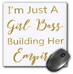 3dRose Mouse Pad Im Just A Girl Boss Building Her Empire - Quote for Women - 8 by 8-Inches (mp_296993_1)