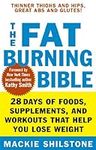 The Fat-Burning Bible: 28 Days of F