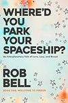 Where'd You Park Your Spaceship?: A