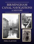 Birmingham Canal Navigations: A History