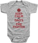 Baffle Funny Fire Fighter Onesie/Keep Calm, My Dad's A Firefighter/Daddy (6M, Grey SS)