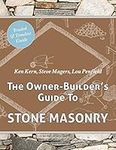 The Owner Builder's Guide to Stone Masonry