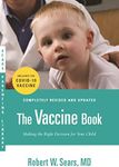 The Vaccine Book: Making the Right 