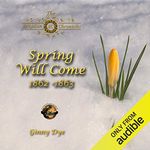 Spring Will Come: The Bregdan Chronicles, Book 3