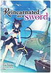 Reincarnated as a Sword (Light Novel) Vol. 7