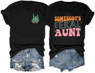 Somebody's Feral Aunt T-Shirt for W