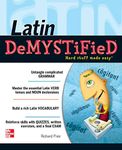 Latin Demystified: A Self Teaching Guide