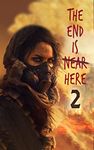 THE END IS HERE: Book 2 Caught Up - A Christian, dystopian, end times, apocalyptic novel