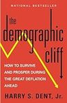 The Demographic Cliff: How to Survi