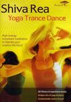 Shiva Rea: Yoga Trance Dance