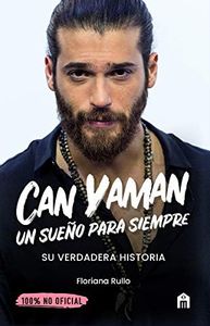 CAN YAMAN UN SUEÑO PARA SIEMPRE: La verdadera historia (1)
