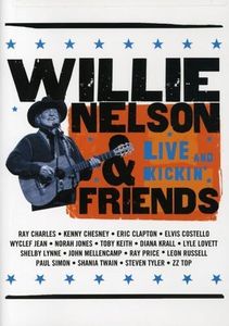 Willie Nelson and Friends - Live & Kickin'