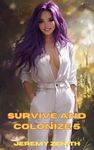 Survive and Colonize 5: A Sci-Fi Me