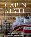 Cabin Style: Cabins, Ranch Houses & Lodges