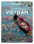 Lonely Planet Experience Vietnam (Travel Guide)