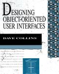 Designing Object-Oriented User Interfaces