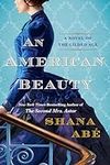An American Beauty: A Novel of the 