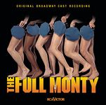 The Full Monty - Original Broadway Cast Recording